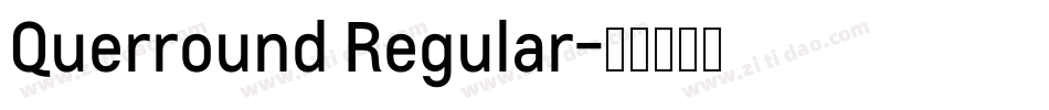 Querround Regular字体转换